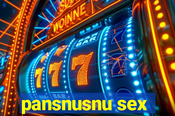 pansnusnu sex